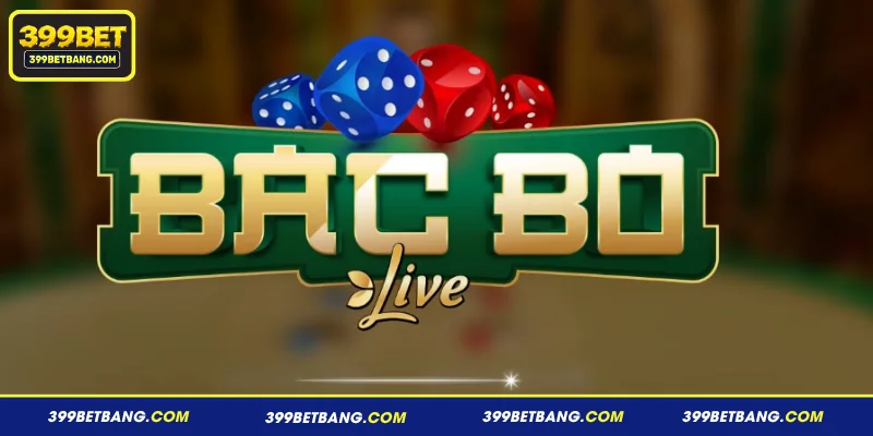 Bac Bo 399BET-এর সংক্ষিপ্ত পরিচিতি